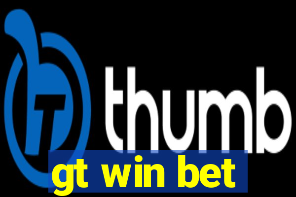 gt win bet